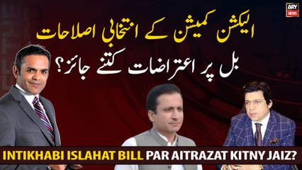 How legitimate are the objections to the Election Commission's Electoral Reform Bill?