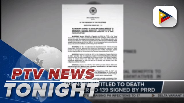 IP reps now entitled to death benefits under EO 139 signed by PRRD; 3 scenarios being considered for upcoming SONA; PH, KSA agree to improve efforts to ensure welfare of Filipino workers in Saudi Arabia; P58-M worth of illegal drugs seized in Imus, Cavite