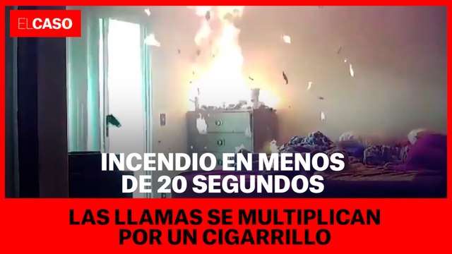 En menos de 20 segundos un cigarrillo puede acabar en un incendio