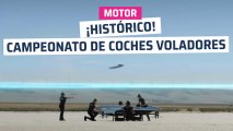 [CH] ¡Histórico! Primer Campeonato de coches voladores