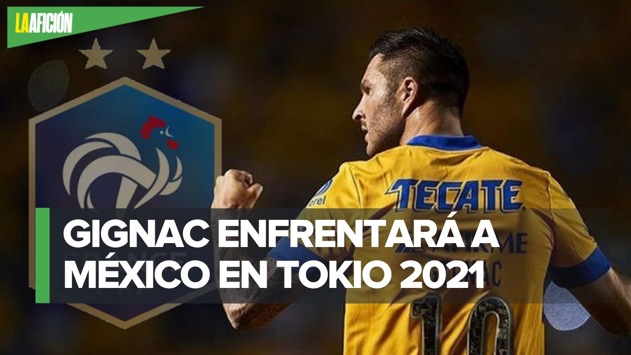 ¡Tigres, olímpicos! André-Pierre Gignac confirm...