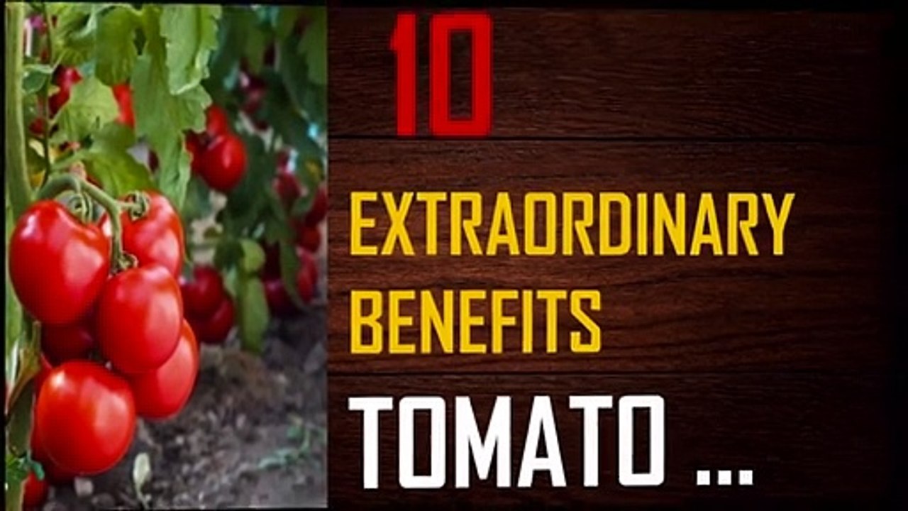 Benefits of Tomatoes