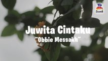 Obbie Messakh - Juwita Cintaku (Official Lyric Video)