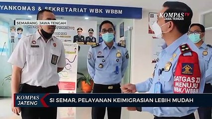 Si Semar, Pelayanan Keimigrasian Jadi Lebih Mudah