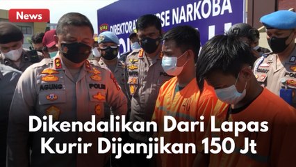 DIKENDALIKAN DARI DALAM LAPAS DAN DI JANJIKAN UPAH 150 JUTA !! 2 KURIR SABU SEBUT NAMA PENGENDALI !!