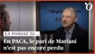 «En Paca, on ne peut pas dire que le pari de Mariani est perdu», prévient Bernard Sananès (Elabe)