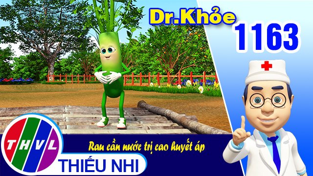 Dr. Khỏe - Tập 1163: Rau cần nước trị cao huyết áp