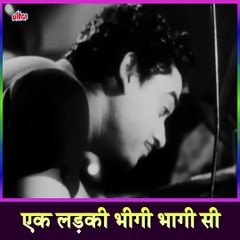 Kishore Kumar hit Ek Ladki Bheegi Bhaagi Si