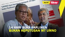SINAR PM: 14 hari buka Parlimen, bukan keputusan MT UMNO