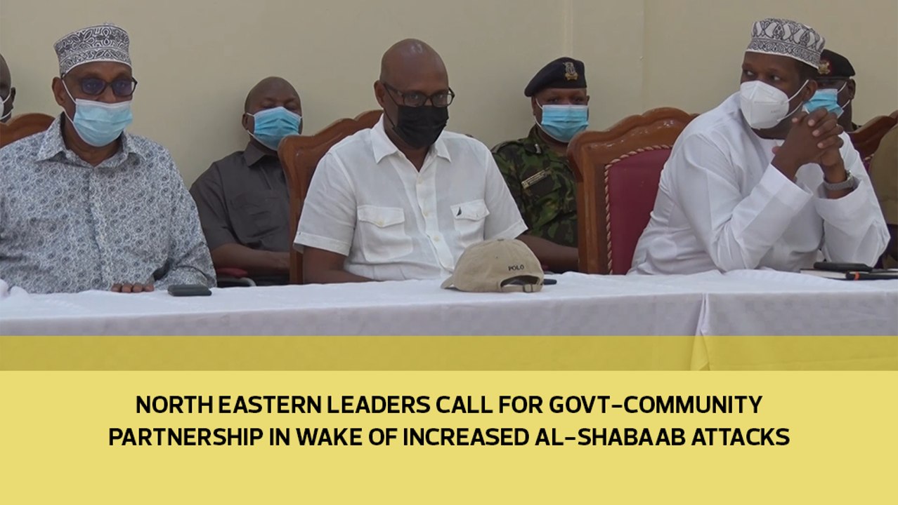 North Eastern leaders call for govt-community p...