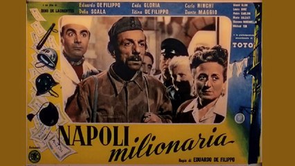 Napoli Milionaria .film completi parte1
