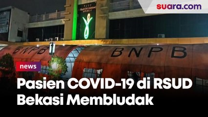 Membludak, Begini Kondisi Pasien COVID-19 di RSUD Bekasi