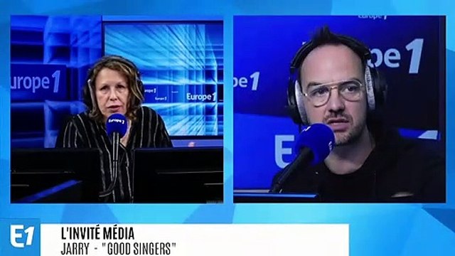 Jarry évoque Good Singers sur Europe 1
