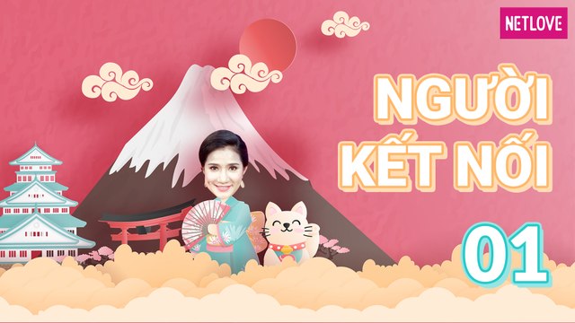 Người Kết Nối | Nhật Bản - Tập 01: Gặp gỡ cầu thủ Công Phượng tại câu lạc bộ bóng đá Mito Hollyhock