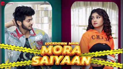 Lockdown Main Mora Saiyaan Ft. Abhishek Nigam, Megha Kaur | Antara Mitra, Kettan Singh