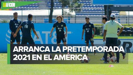 ¡Las águilas están de regreso! Así inició la pretemporada en el América