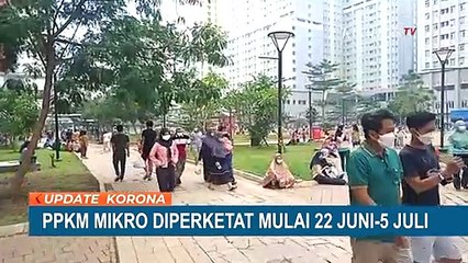 PPKM Mikro Diperketat Mulai 22 Juni Hingga 5 Juli 2021