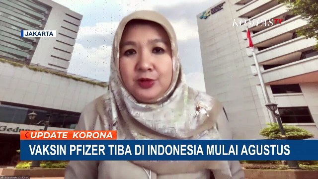 Vaksin Pfizer Tiba di Indonesia Mulai Agustus 2021