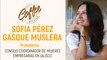 Coffee Break - Sofía Pérez Gasque- Consejo Coordinador de Mujeres empresarias