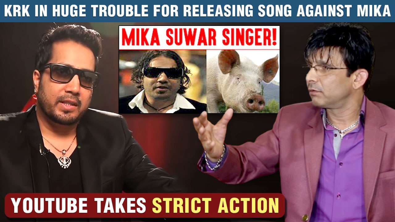 KRK Releases Track Against Mika Singh, Gets Blocked By YouTube, Threatens Legal Action
