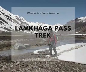 Lamkhaga Pass - August 2021