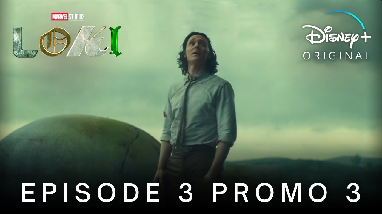 Marvel Studios' LOKI - EPISODE 3 PROMO TRAILER 3 - Disney+