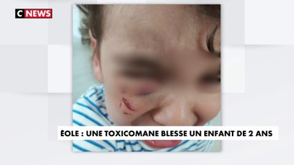 Eole : une toxicomane blesse un enfant de 2 ans