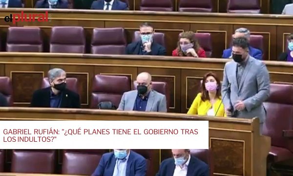 Gabriel Rufián: ¿Qué planes tiene el Gobierno tras los indultos?