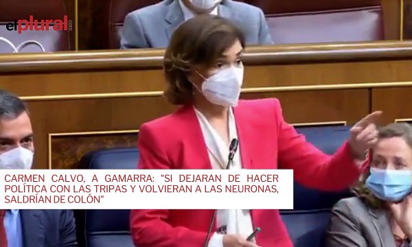 Carmen Calvo, a Gamarra: Si dejaran de hacer política con las tripas y volvieran a las neuronas, saldrían de Colón