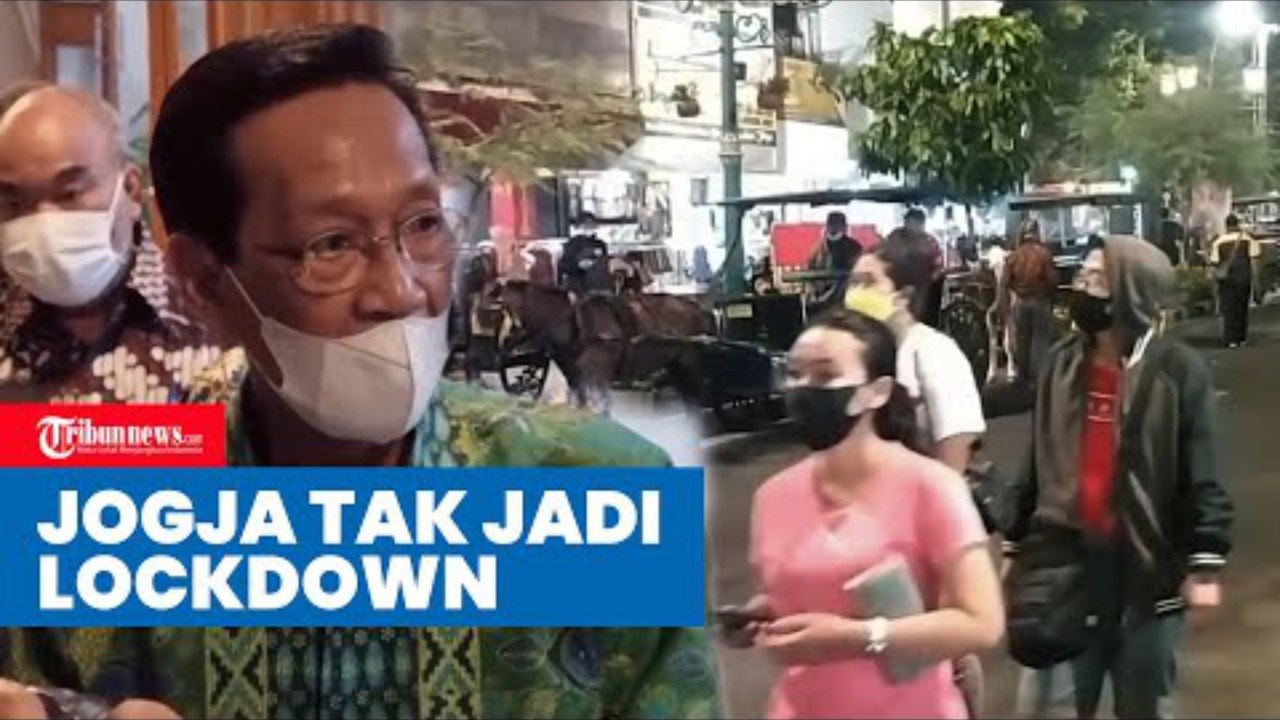 Sri Sultan HB X Putuskan Jogja Tak Jadi Lockdown, Sebut Tak Kuat Biayai Semua Rakyat DIY