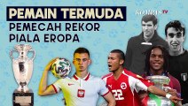 Deretan Pemain Termuda Pemecah Rekor Piala Eropa