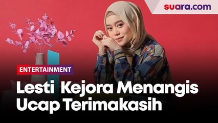 Download Video: Lesti Kejora Menangis Ucapkan Terima Kasih ke Leslar Lovers