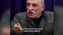 Teröristbaşı Duran Kalkan HDP'ye rota çizdi: Türkiye'yi yönetmeliler!