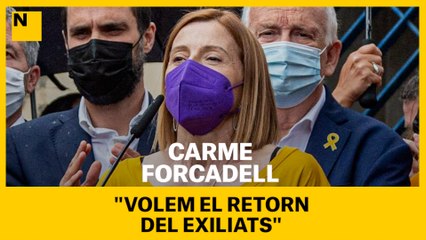 Forcadell: "Volem el retorn dels exiliats"