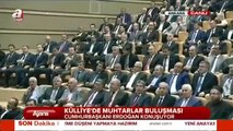 Cumhurbaşkanı Erdoğan'ın o sözleri salonu coşturdu