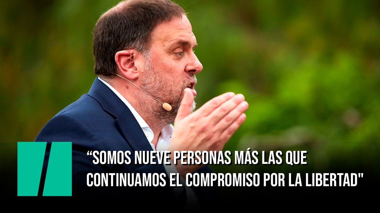 Oriol Junqueras: "Hoy somos nueve personas más las que continuamos el compromiso por la libertad"