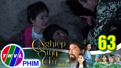Nghiệp sinh tử - Phần 2 | Tập 63[2]: Phúc Điền nhẫn tâm xô anh trai mình xuống vực