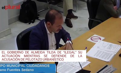 El Gobierno de Almeida tilda de “ilegal” su actuación mientras se defiende de la acusación de pelotazo urbanístico