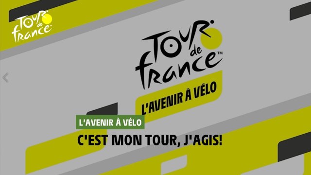 #TDF22 - L'avenir à vélo : C'est mon Tour, j'agis pour un Tour de France toujours plus responsable