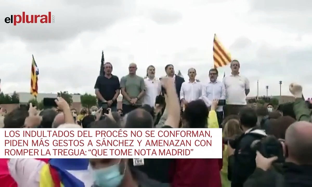 Los indultados del procés no se conforman, piden más gestos a Sánchez y amenazan con romper la tregua: “Que tome nota Madrid”