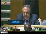 Representante de Azerbaiyán: Bloqueo de EE.UU. a Cuba contravienen los principios básicos de la ONU