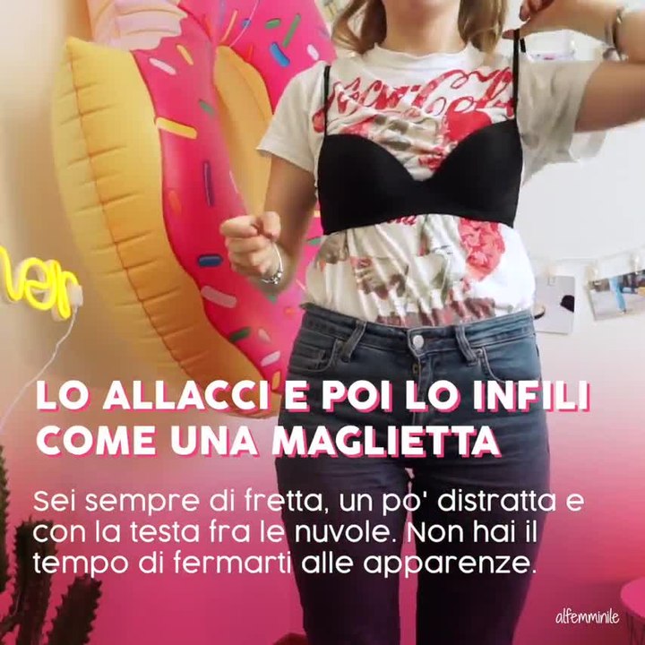 Dimmi come ti metti il reggiseno e ti dirò chi...