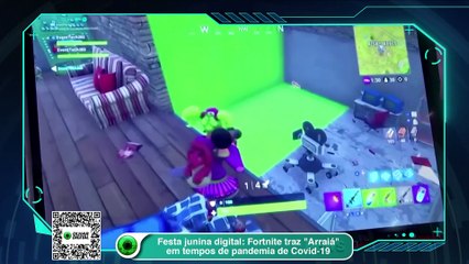 Festa junina digital- Fortnite traz -Arraiá- em tempos de pandemia de Covid-19