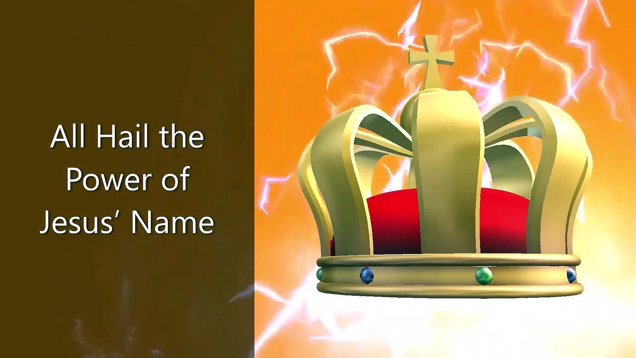 All Hail the Power of Jesus' Name