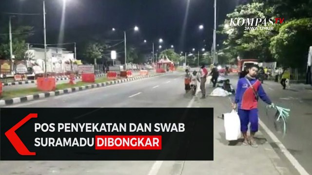 Pos Penyekatan Dan Swab Suramadu Dibongkar