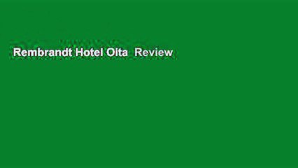 Rembrandt Hotel Oita  Review