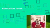 Hotel Giuliana  Review