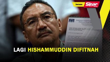 Lagi Hishammuddin difitnah