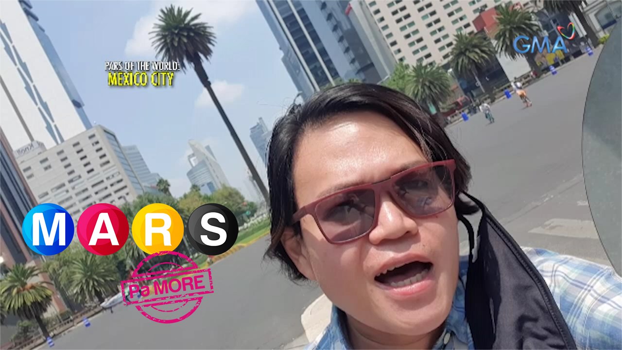 Mars Pa More: Hola, Mexico with Philippines Trade Officer, Vykel Roaring!  | Pars of the World