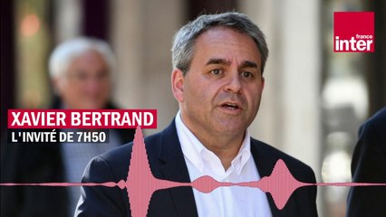 Réforme des retraites : "Il faudra la faire mais ce sera tranché par la présidentielle" (Xavier Bertrand)